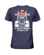 It Takes 18 Wheels To Hold it Up Ladies T-Shirt tile