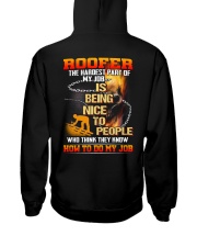 Roofer The Hardest part of my job is being nice Hooded Sweatshirt back