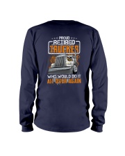 Proud Retired Trucker Who Would Do It Long Sleeve Tee tile