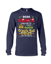 I really did try to be a good bus driver Long Sleeve Tee tile