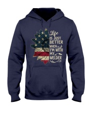 Life Is Just Better When I'm With My Welder Hooded Sweatshirt tile