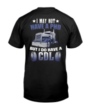 I may not have a phd but I do have a cdl Premium Fit Mens Tee tile