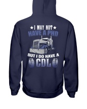 I may not have a phd but I do have a cdl Hooded Sweatshirt tile