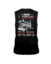 I Know I Drive Like An Old Man Try To Keep Up Sleeveless Tee tile