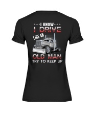 I Know I Drive Like An Old Man Try To Keep Up Premium Fit Ladies Tee tile