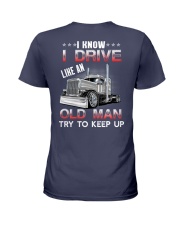 I Know I Drive Like An Old Man Try To Keep Up Ladies T-Shirt tile