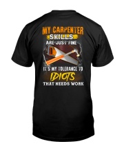 My Carpenter Skills Are Just Fine Premium Fit Mens Tee tile