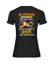My Carpenter Skills Are Just Fine Premium Fit Ladies Tee tile