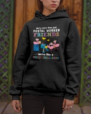 We're more than just postal worker friends Hooded Sweatshirt apparel-hooded-sweatshirt-lifestyle-front-03