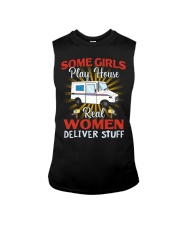 Some girls play house real women deliver stuff Sleeveless Tee tile