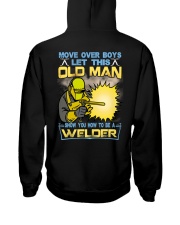 Move over boys let this old man Hooded Sweatshirt back
