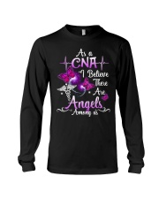 As a CNA I believe there are angels Long Sleeve Tee tile