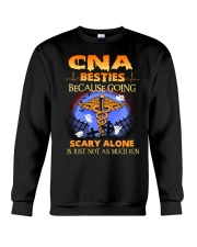 CNA Besties because going scary alone is just not Crewneck Sweatshirt tile