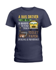 A bus like you is harder to find than toilet paper Ladies T-Shirt tile