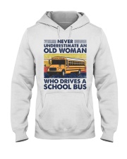 Never underestimate an old woman who drives a scho Hooded Sweatshirt tile