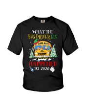 What the bus driver ELF happened to 2020 Youth T-Shirt tile
