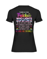 There Is This Trucker He Has Me Entirely Premium Fit Ladies Tee tile