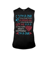 I'm A CNA My Patientd Are Got Me Acting Stupid Sleeveless Tee tile