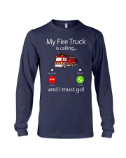 My Fire Truck is calling and i must go Long Sleeve Tee tile