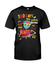 100 days of school busing got me feelin Classic T-Shirt front