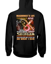 Machinist's Life The Pain Is Real Hooded Sweatshirt back