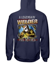 A Legendary Welder Has Retired Hooded Sweatshirt tile