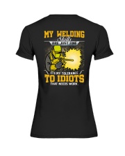 My welding skills are just fine it's my tolerance Premium Fit Ladies Tee tile