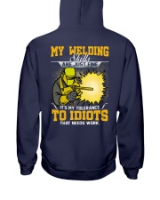 My welding skills are just fine it's my tolerance Hooded Sweatshirt tile