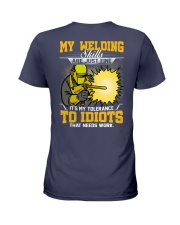 My welding skills are just fine it's my tolerance Ladies T-Shirt tile