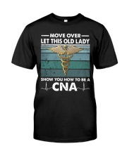 Let this old lady show you how to be a CNA Premium Fit Mens Tee tile