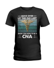 Let this old lady show you how to be a CNA Ladies T-Shirt tile