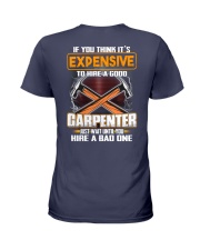 You think it's expensive To Hire A Good Carpenter Ladies T-Shirt tile