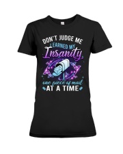 Don't judge me I earned my instanity one piece Premium Fit Ladies Tee tile