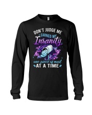 Don't judge me I earned my instanity one piece Long Sleeve Tee tile