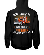 Don't judge me until you have the balls to ride Hooded Sweatshirt back