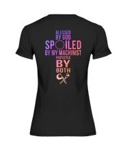 Blessed By God Spoiled By My Machinist Premium Fit Ladies Tee tile