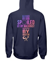 Blessed By God Spoiled By My Machinist Hooded Sweatshirt tile