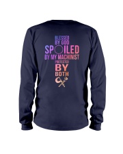 Blessed By God Spoiled By My Machinist Long Sleeve Tee tile