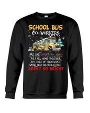 School bus co-workers Crewneck Sweatshirt front