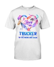 I Love My Trucker To The Moon And Back Classic T-Shirt tile