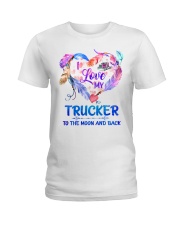 I Love My Trucker To The Moon And Back Ladies T-Shirt tile