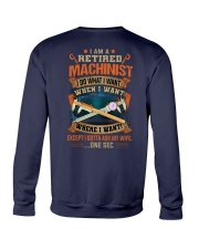 Retired Machinist I gotta ask my wife Crewneck Sweatshirt tile