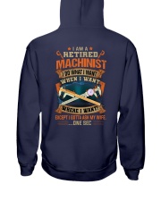 Retired Machinist I gotta ask my wife Hooded Sweatshirt tile
