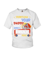 Dont CHA Wish Your Daddy Could Drive Truck Youth T-Shirt tile