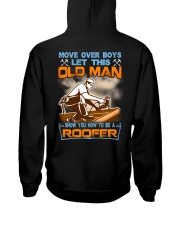 Move over boys let this old man Hooded Sweatshirt back