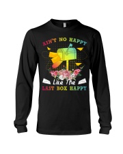 Ain't no happy like the last box happy Long Sleeve Tee tile