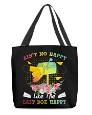 Ain't no happy like the last box happy All-Over Tote tile