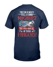 Machinist They Still Have All Of Their Fingers Classic T-Shirt tile