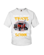Born to drive trucks forced to go to school Youth T-Shirt tile