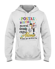 Postal besties because going lazy Hooded Sweatshirt front